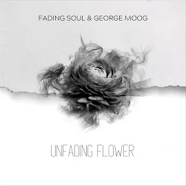 Fading Soul — Unfading Flower Ft George Moog — обложка